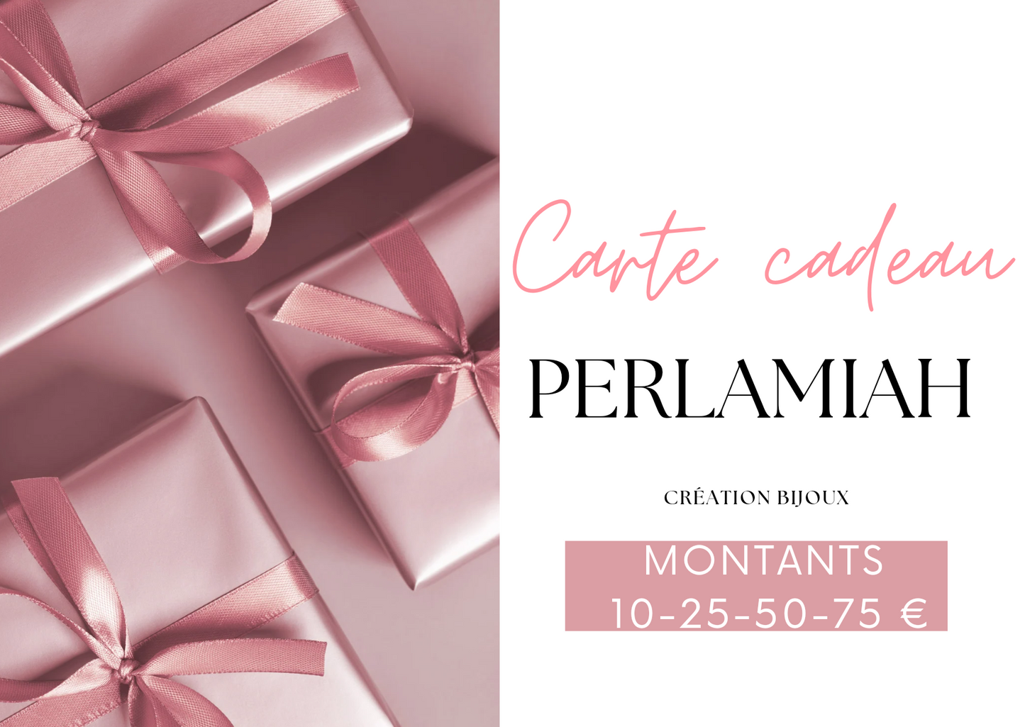 Carte-cadeau PERLAMIAH