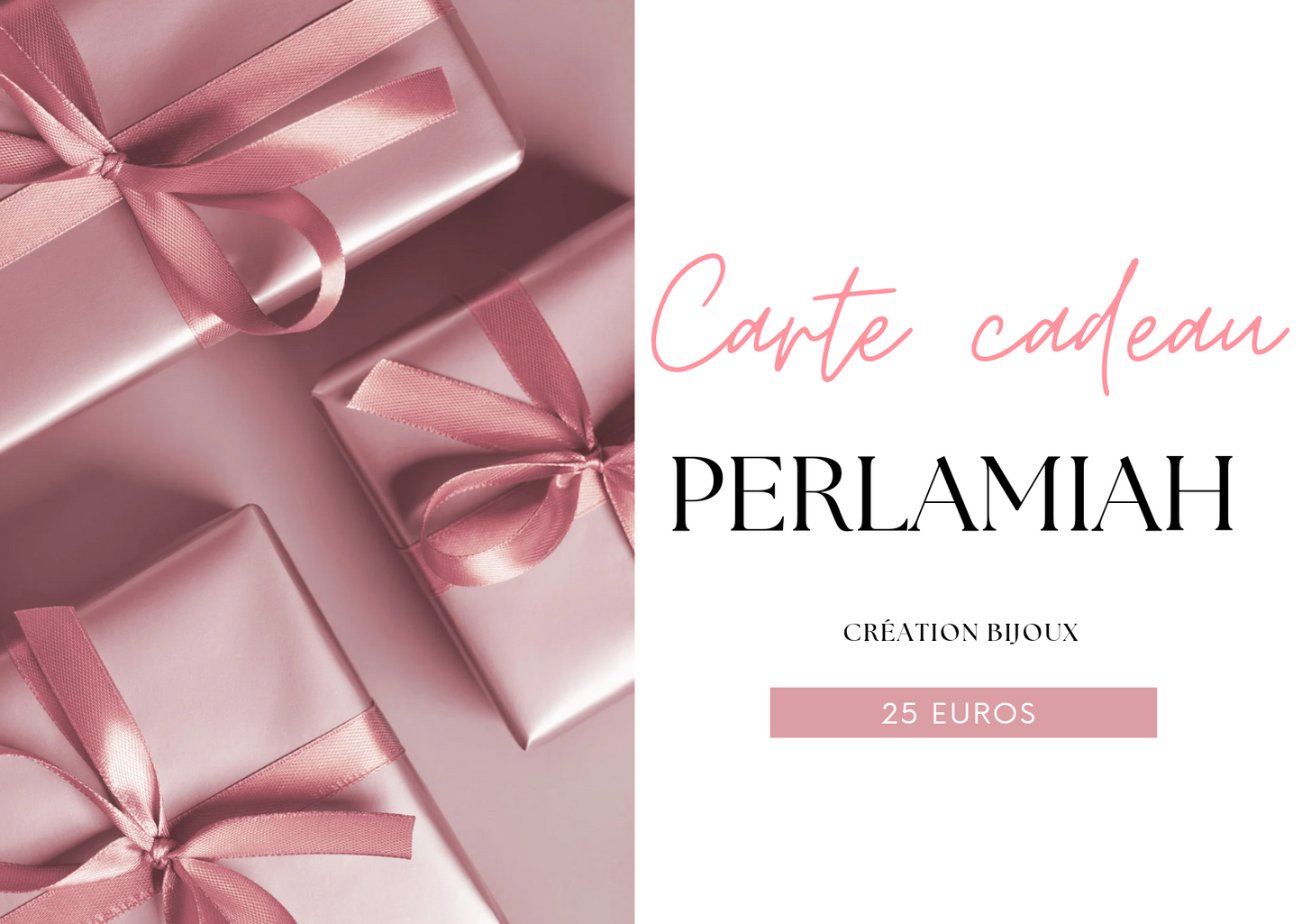 Carte-cadeau PERLAMIAH